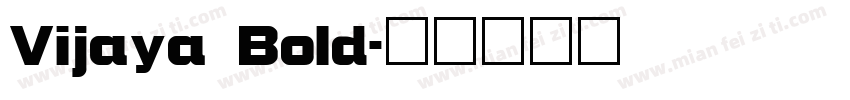 Vijaya Bold字体转换